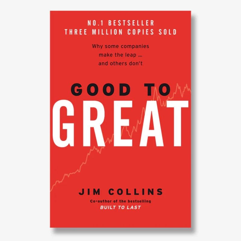 Good to Great - Jim Collins