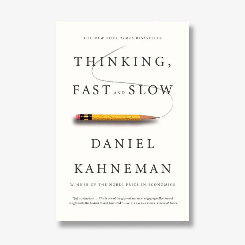 Thinking, Fast, and Slow